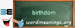 WordMeaning blackboard for birthdom